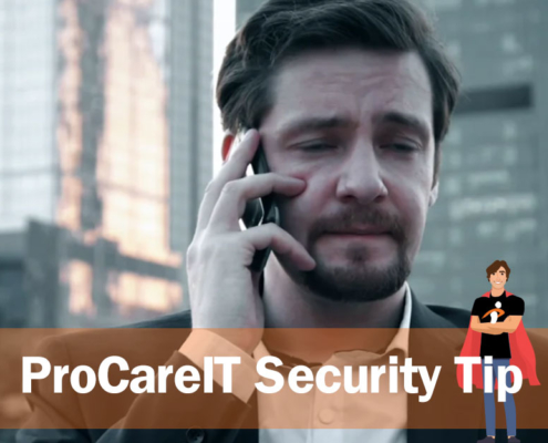 ProCareIT Security Tip Robo Call Scams