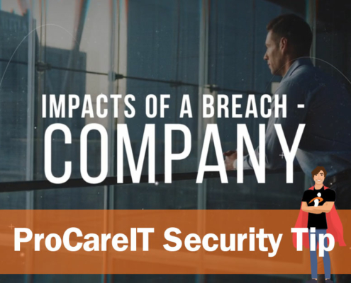 Security Tip Impacts of a Breach Company